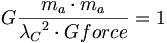 G\frac{m_a\cdot m_a}{{\lambda_C}^2\cdot Gforce}=1