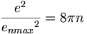 \frac{e^2}{{e_{nmax}}^2}=8\pi n