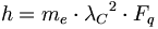 h=m_e\cdot {\lambda_C}^2\cdot F_q