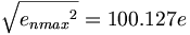 \sqrt{{e_{nmax}}^2}=100.127e